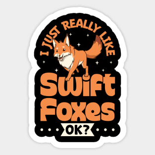 I just really love Swift Foxes - Swift Fox Sticker